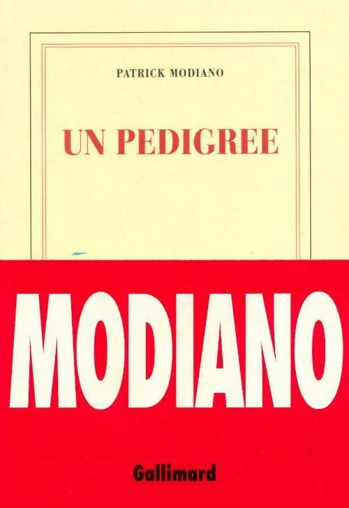 Un pedigree - Patrick Modiano - Livre