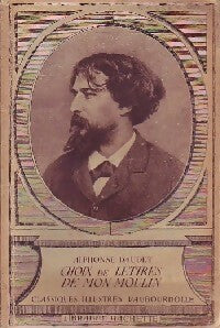 Choix de lettres de mon moulin - Alphonse Daudet - Livre