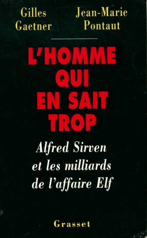 L'homme qui en sait trop - Gilles Gaetner - Livre
