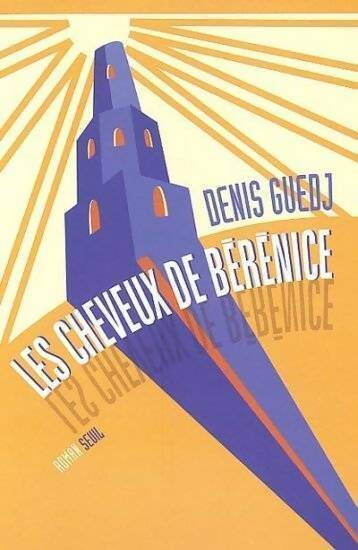 Les cheveux de Bérénice - Denis Guedj - Livre