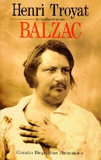 Balzac - Henri Troyat - Livre