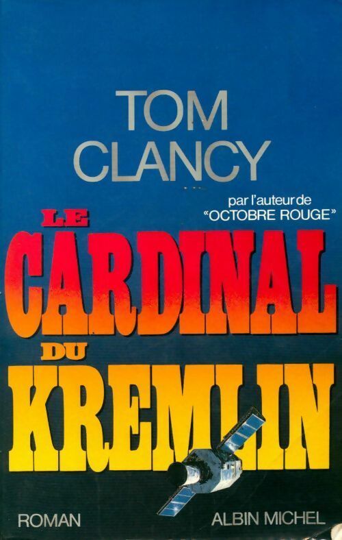 Le cardinal du Kremlin - Tom Clancy - Livre