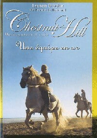 Chestnut Hill Tome IX : Une équipe en or - Lauren Brooke - Livre