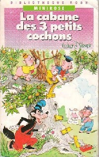 La cabane des trois petits cochons - Walt Disney - Livre