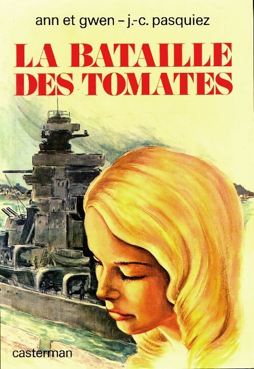 La bataille des tomates - Gwen, J.-C. Pasquiez - Livre