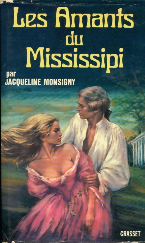 Floris Tome IV : Les amants du Mississippi - Jacqueline Monsigny - Livre