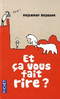 Et ça vous fait rire ? - Hugleikur Dagsson - Livre