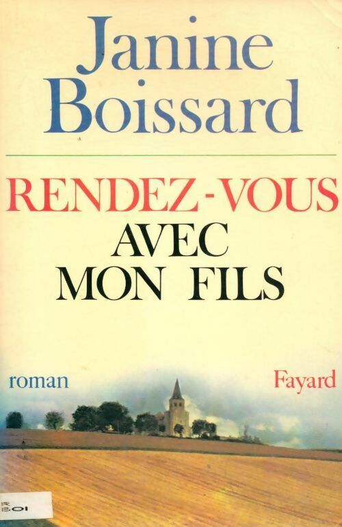 Rendez-vous avec mon fils - Janine Boissard - Livre