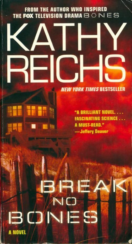 Break no bones - Kathy Reichs - Livre