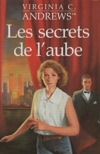 Aurore Tome II : Les secrets de l'aube - Virginia Cleo Andrews - Livre