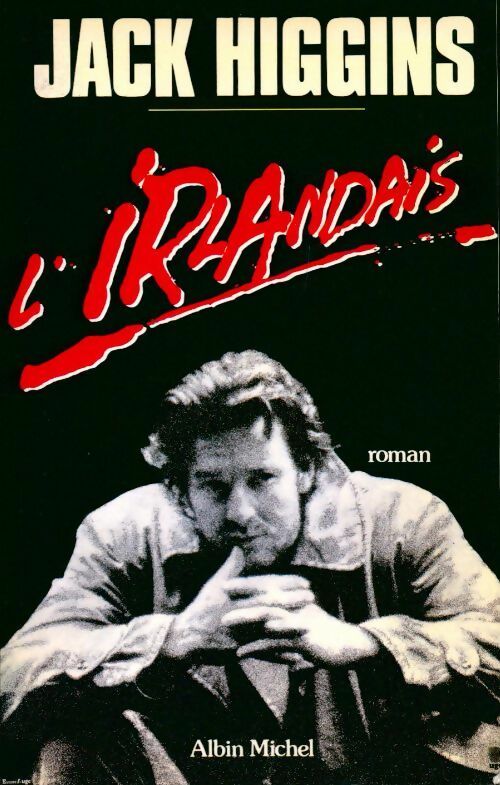 L'irlandais - Jack Higgins - Livre