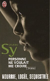 Personne ne voulait me croire - Sy Salima - Livre
