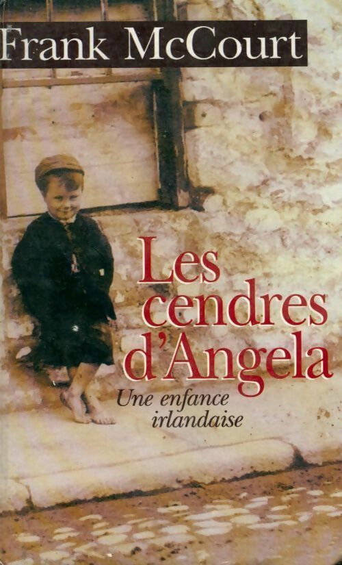 Les cendres d'Angela - Frank McCourt - Livre