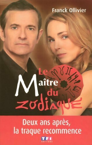 Le maître du zodiaque - Franck Ollivier - Livre