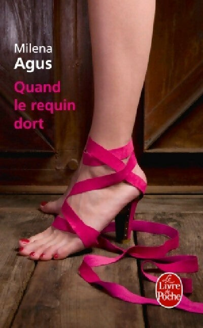 Quand le requin dort - Milena Agus - Livre