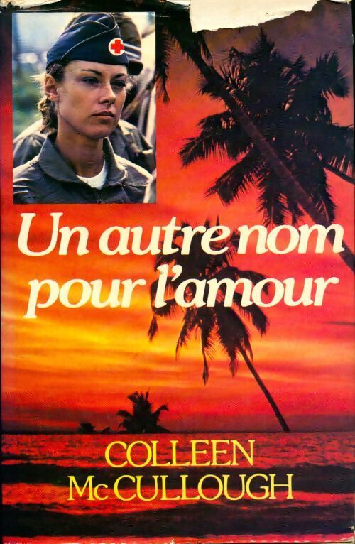 Un autre nom pour l'amour - Colleen McCullough - Livre