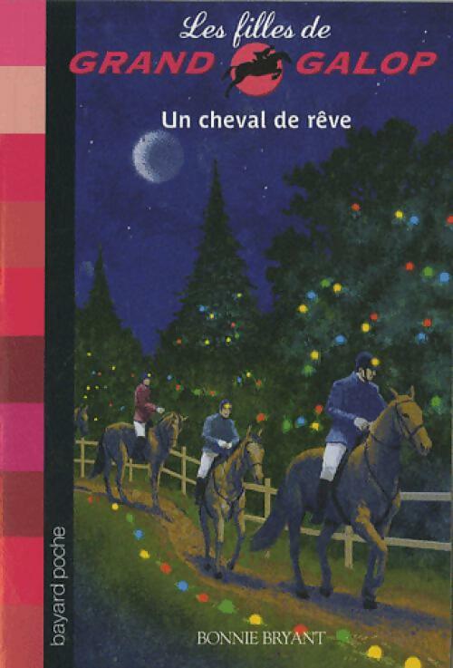 Un cheval de rêve - Bonnie Bryant - Livre