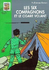 Les six compagnons et le cigare volant - Paul-Jacques Bonzon - Livre