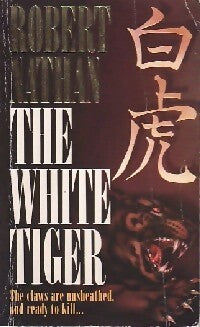 The white tiger - Robert Nathan - Livre