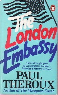 The London Embassy - Paul Theroux - Livre
