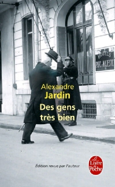 Des gens très bien - Alexandre Jardin - Livre