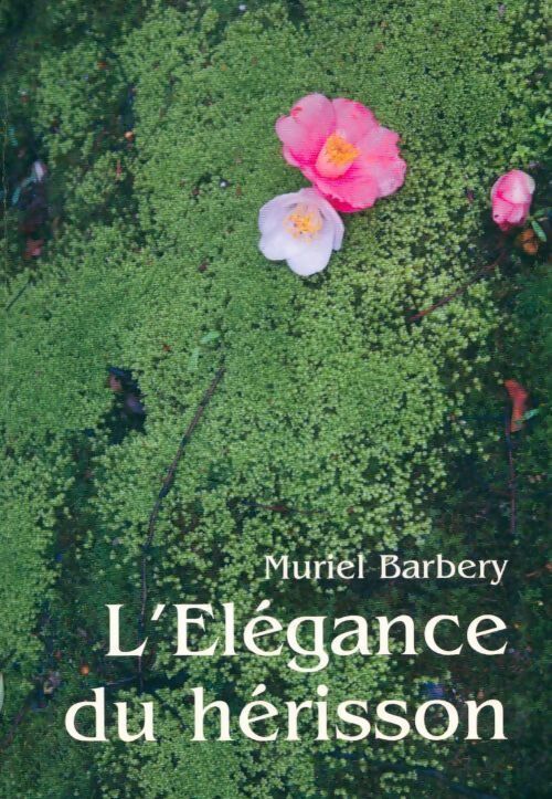 L'élégance du hérisson - Muriel Barbery - Livre