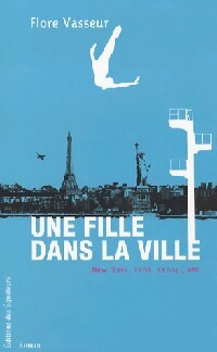 Une fille dans la ville - Flore Vasseur - Livre