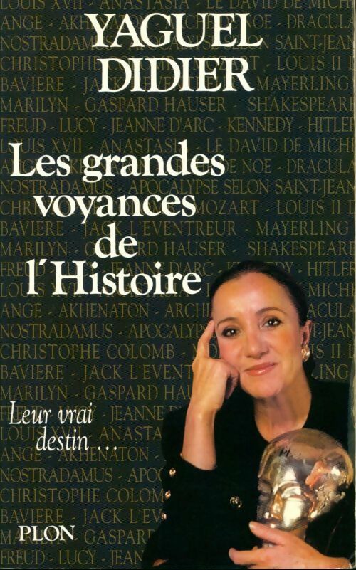 Les grandes voyances de l'histoire - Yaguel Didier - Livre