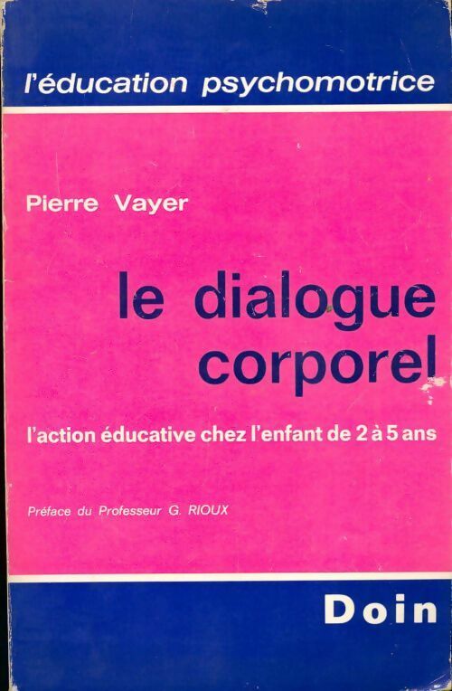Le dialogue corporel - Pierre Vayer - Livre