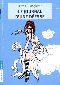 Le journal d'une déesse - Teresa Buongiorno - Livre