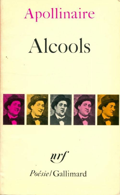 Alcools - Guillaume Apollinaire - Livre