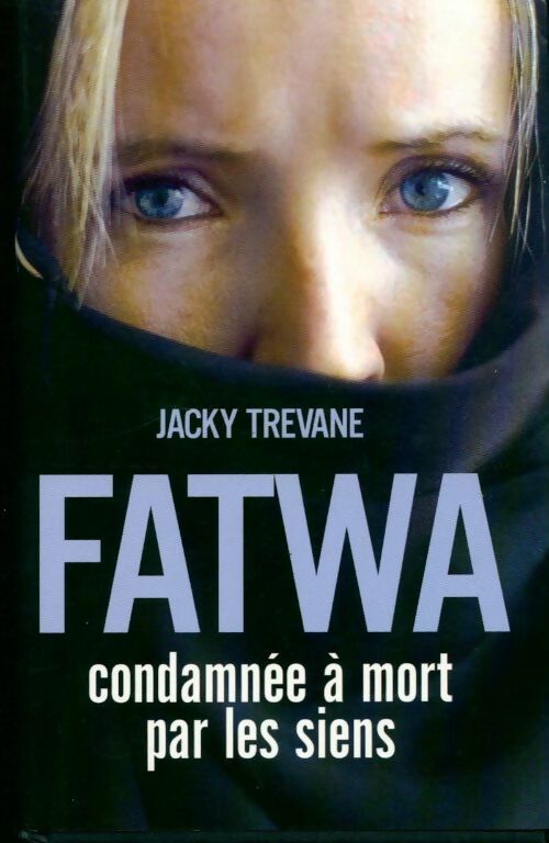 Fatwa - Jacky Trevane - Livre