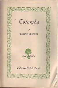 Colomba / Mateo Falcone / L'enlèvement de la Redoute - Prosper Mérimée - Livre