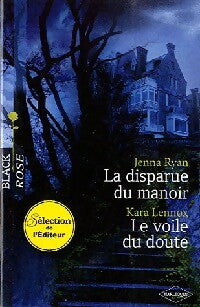 La disparue du manoir / Le voile du doute - Jenna Ryan, Kara Lennox - Livre