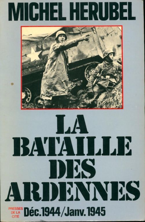 La bataille des Ardennes - Michel Hérubel - Livre