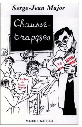 Chausse-trap(p)es - Serge-Jean Major - Livre