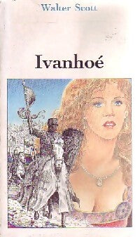 Ivanhoé - Walter Scott - Livre