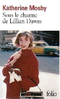 Sous le charme de lillian Dawes - Katherine Mosby - Livre