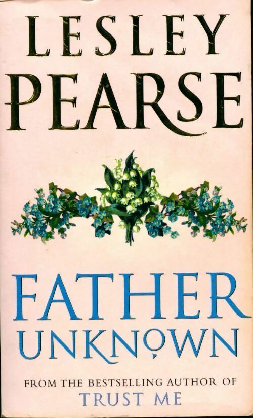 Father unknown - Lesley Pearse - Livre