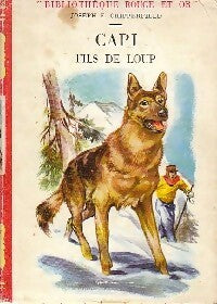 Capi, fils de loup - Joseph E. Chipperfield - Livre