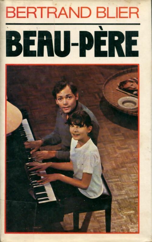 Beau père - Bertrand Blier - Livre