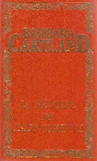 La révolte de Lady Corinna - Barbara Cartland - Livre