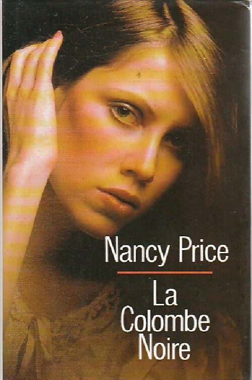 La colombe noire - Nancy Price - Livre