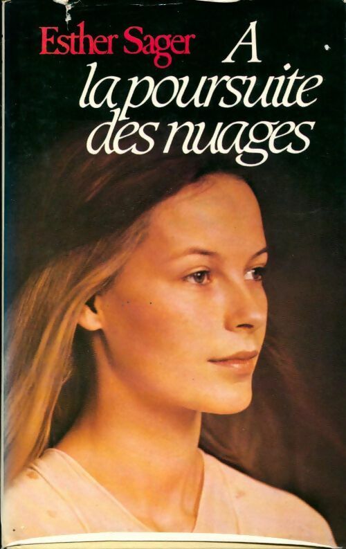 A la poursuite des nuages - Esther Sager - Livre