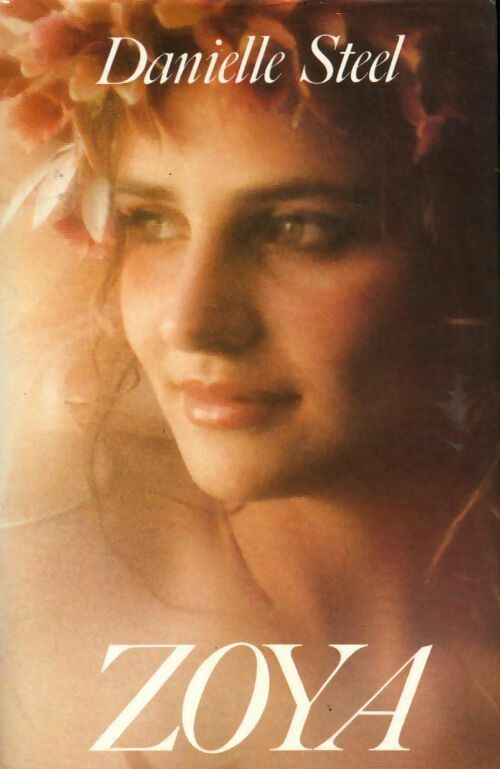 Zoya - Danielle Steel - Livre