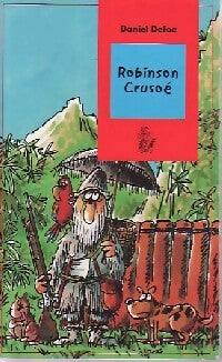 Robinson Crusoé - Daniel Defoe - Livre