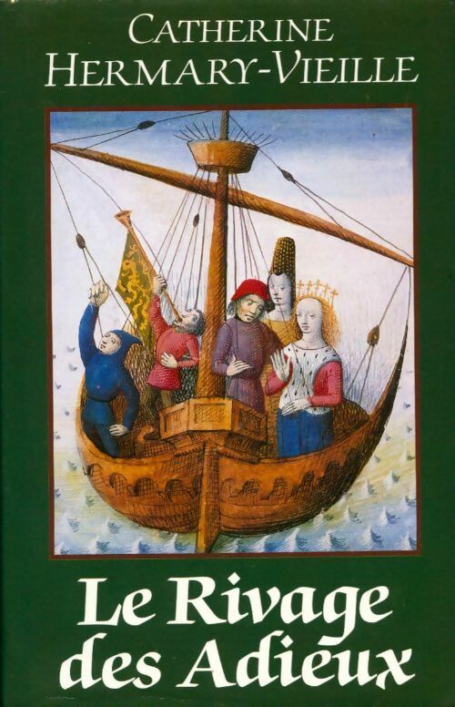 Le rivage des adieux - Catherine Hermary-Vieille - Livre