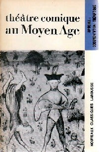 Théâtre comique au moyen age - Inconnu - Livre