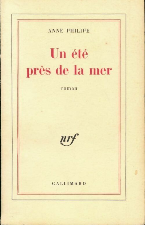 Un été près de la mer - Anne Philipe - Livre