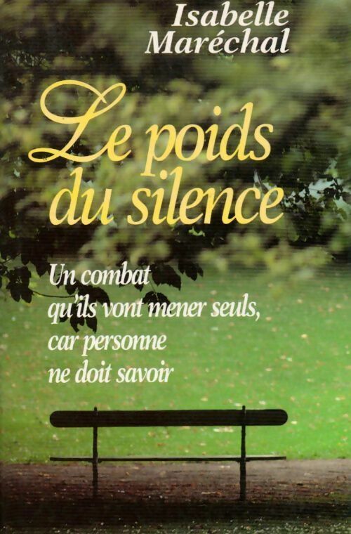 Le poids du silence - Isabelle Maréchal - Livre